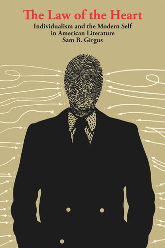 ﻿قانون قلب: فردگرایی و خود مدرن در ادبیات آمریکا