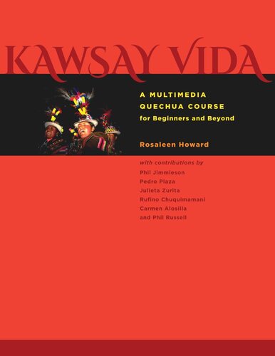 ﻿Kawsay Vida: یک دوره آموزشی کچوا چند رسانه ای برای مبتدیان و فراتر از آن