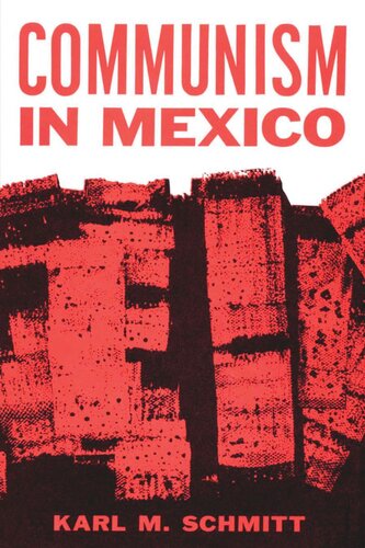﻿کمونیسم در مکزیک: مطالعه ای در سرخوردگی سیاسی