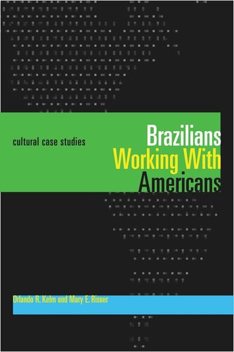 ﻿برزیلی هایی که با آمریکایی ها/Brasileiros Que Trabalham com Americanos کار می کنند: مطالعات موردی فرهنگی/Estudos de Casos Culturais