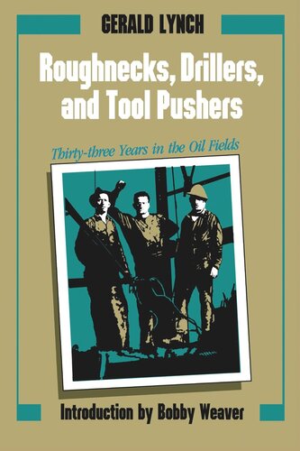 ﻿یقه‌های ناهموار، حفاری‌ها و پیشران‌های ابزار: سی و سه سال در میدان‌های نفتی