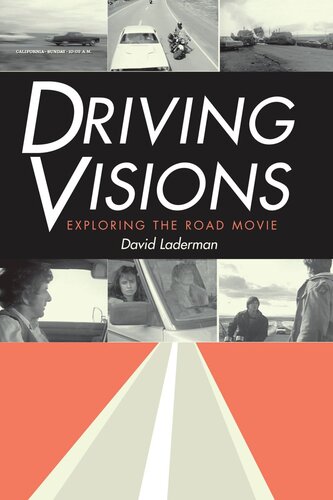 ﻿Driving Visions: Exploring the Road Movie
