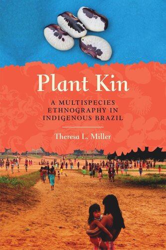 ﻿خویشاوندان گیاهی: قوم نگاری چند گونه ای در بومی برزیل