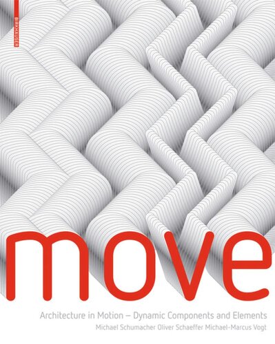 ﻿MOVE: معماری در حرکت - اجزا و عناصر پویا