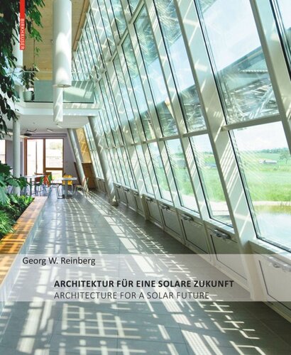 ﻿گئورگ دبلیو راینبرگ: معماری برای آینده خورشیدی / معماری برای آینده خورشیدی