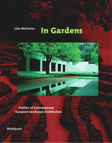 ﻿In Gardens: Profiles of Contemporary Landscape Architecture اروپا