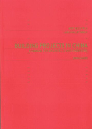 ﻿پروژه های ساختمانی در چین: کتابچه راهنمای معماران و مهندسان