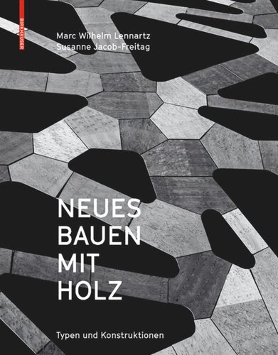 ﻿ساختمان جدید با چوب: انواع و سازه ها