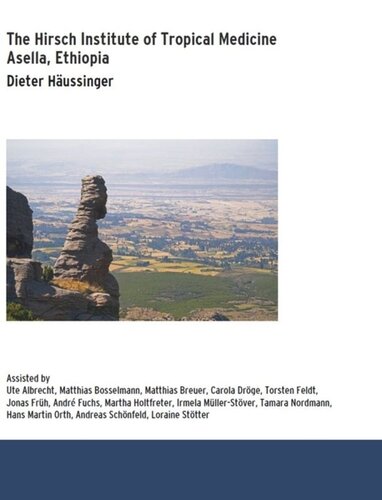 ﻿موسسه پزشکی گرمسیری هیرش: Asella، Äthiopien