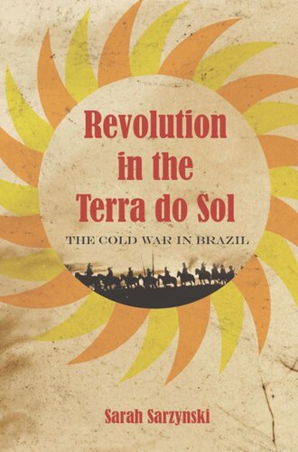 ﻿انقلاب در Terra do Sol: جنگ سرد در برزیل
