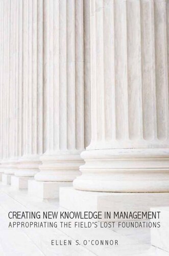 ﻿ایجاد دانش جدید در مدیریت: تخصیص مبانی گمشده حوزه