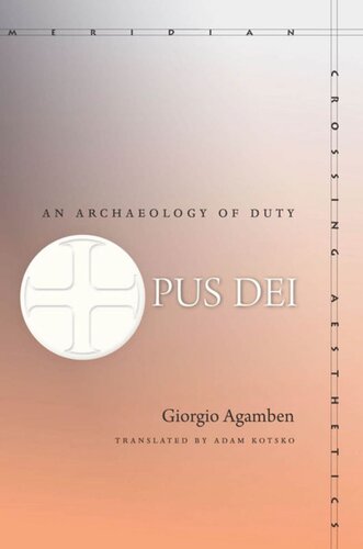 ﻿Opus Dei: An Archaeology of Duty