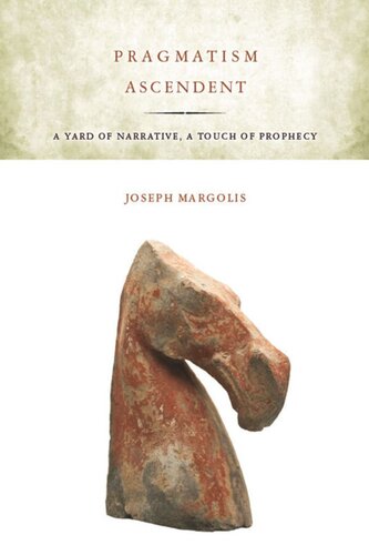 ﻿پراگماتیسم صعودی: حیاط روایت، لمسی از پیشگویی