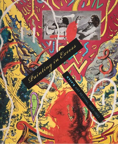 ﻿نقاشی بیش از حد: احیای هنر کیف، 1985-1993