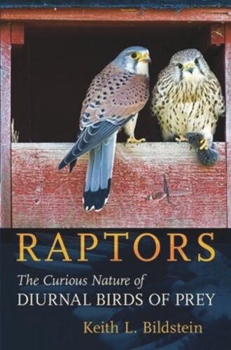 ﻿Raptors: The Curious Nature of Diurnal Birds of Prey