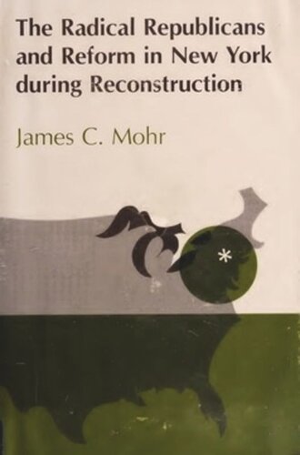 ﻿جمهوری خواهان رادیکال و اصلاحات در نیویورک در حین بازسازی