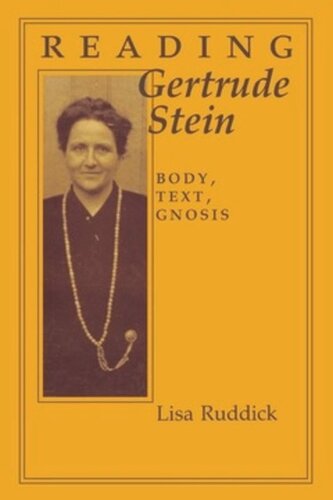 ﻿خواندن Gertrude Stein: بدن ، متن ، عرفان