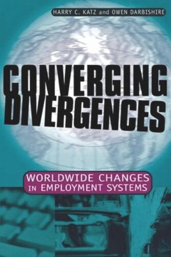 ﻿واگرایی های همگرا: تغییرات جهانی در سیستم های استخدامی