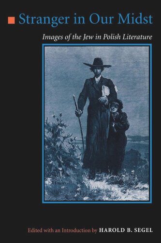 ﻿غریبه در میان ما: تصاویر یهودی در ادبیات لهستانی