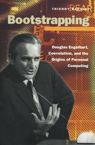 ﻿Bootstrapping: Douglas Engelbart، Coevolution، و ریشه های محاسبات شخصی