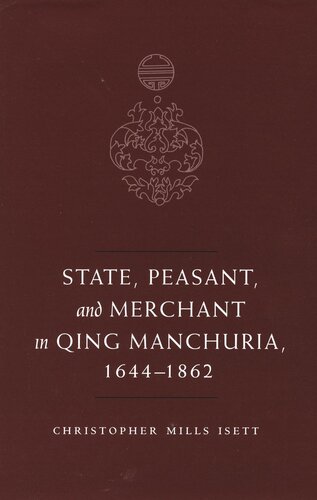 ﻿ایالت، دهقان و بازرگان در کینگ منچوری، 1644-1862