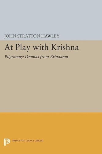 ﻿در Play with Krishna: Pilgrimage Dramas from Brindavan
