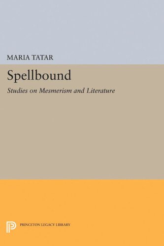 ﻿Spellbound: مطالعاتی درباره مسمریسم و ​​ادبیات