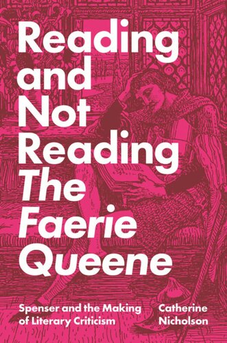 ﻿خواندن و نخواندن The Faerie Queene: Spenser and Making of Literary Criticism