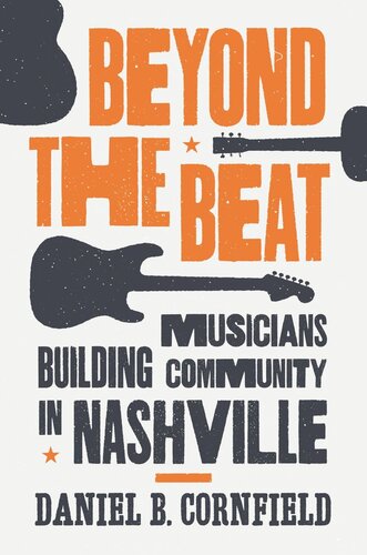 ﻿Beyond the Beat: Musicians Building Community در نشویل