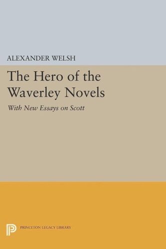﻿The Hero of the Waverley Novels: With New Essays on Scott - Expanded Edition