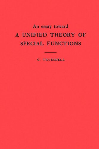 ﻿مقاله ای به سوی یک نظریه یکپارچه از توابع ویژه. (AM-18)، جلد 18