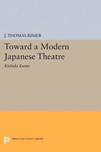 ﻿Toward a Modern Japanese Theatre: Kishida Kunio
