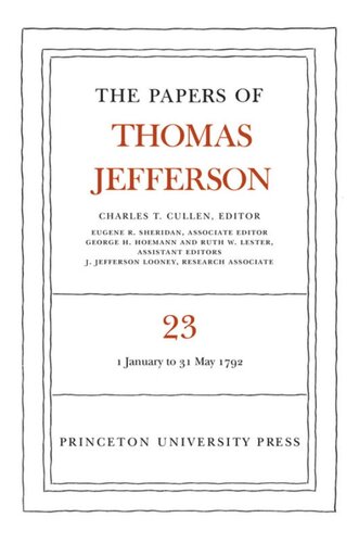 ﻿مقالات توماس جفرسون جلد 23 The Papers of Thomas Jefferson، جلد 23: 1 ژانویه تا 31 مه 1792