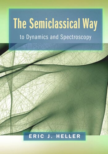 ﻿راه نیمه کلاسیک به دینامیک و طیف سنجی