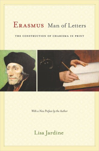 ﻿Erasmus, Man of Letters: The Construction of Charisma in Print - نسخه به روز شده