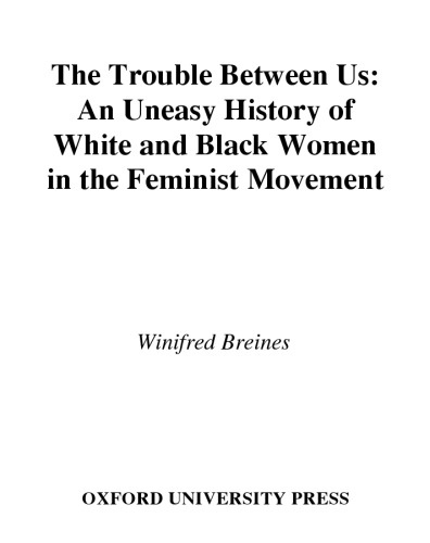 ﻿مشکل بین ما: تاریخ ناآرام زنان سفید و سیاه در جنبش فمینیستی