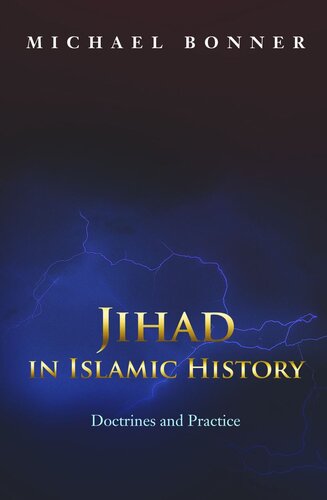 ﻿جهاد در تاریخ اسلام: عقاید و عمل