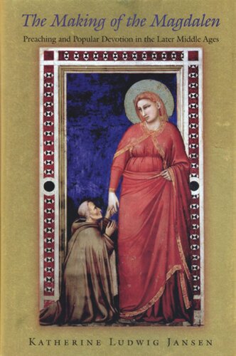 ﻿ساخت مجدلیه: موعظه و عبادت مردمی در قرون وسطی متأخر