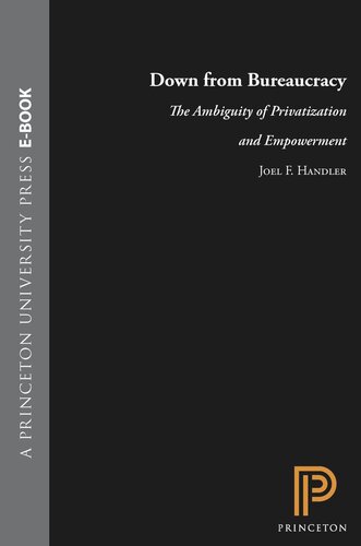 ﻿پایین از بوروکراسی: ابهام خصوصی سازی و توانمندسازی