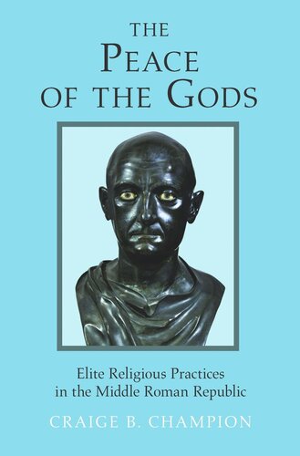 ﻿صلح خدایان: اعمال مذهبی نخبگان در جمهوری روم میانه