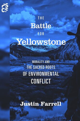﻿نبرد برای یلوستون: اخلاق و ریشه های مقدس درگیری های محیطی