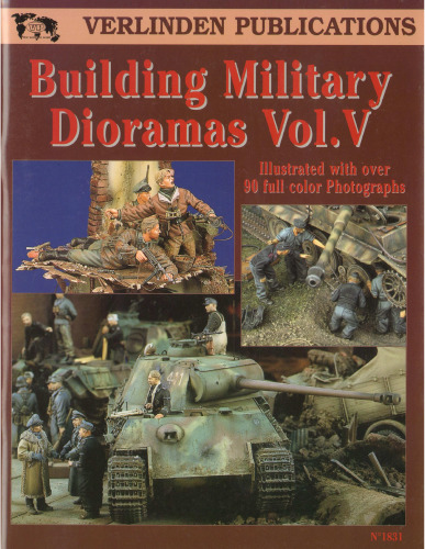 ﻿Building Military Dioramas, Vol. V