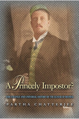 ﻿یک شیاد شاهزاده؟: تاریخ عجیب و جهانی کومار باوال