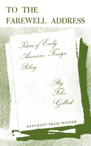 ﻿به آدرس خداحافظی: ایده های سیاست خارجی اولیه آمریکا