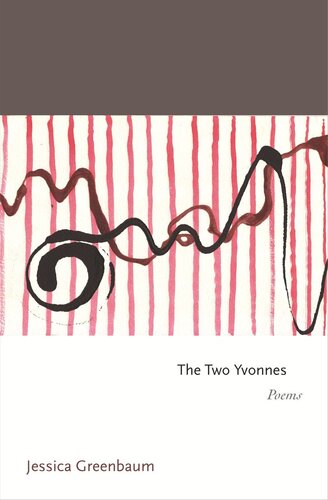 ﻿The Two Yvonnes: Poems