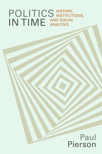 ﻿سیاست در زمان: تاریخ، نهادها و تحلیل اجتماعی
