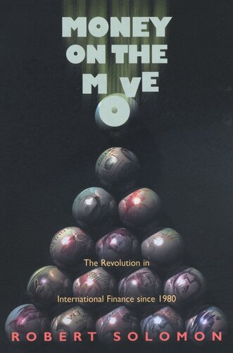 ﻿پول در حرکت: انقلاب در امور مالی بین المللی از سال 1980