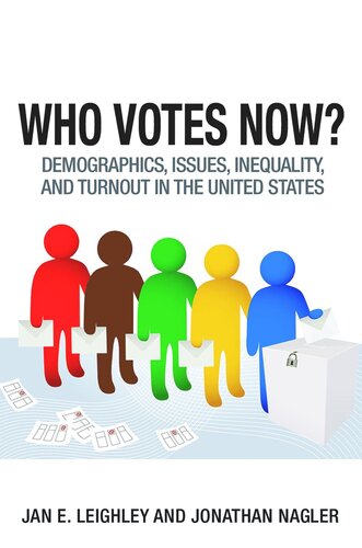 ﻿چه کسی اکنون رای می دهد؟: جمعیت شناسی، مسائل، نابرابری، و مشارکت در ایالات متحده