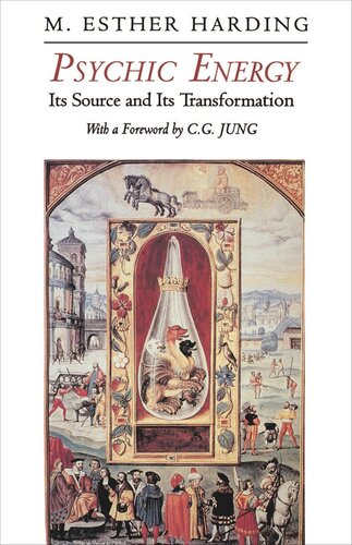 ﻿انرژی روانی: منبع و دگرگونی آن