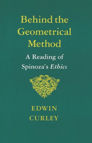 ﻿پشت روش هندسی: قرائتی از اخلاق اسپینوزا